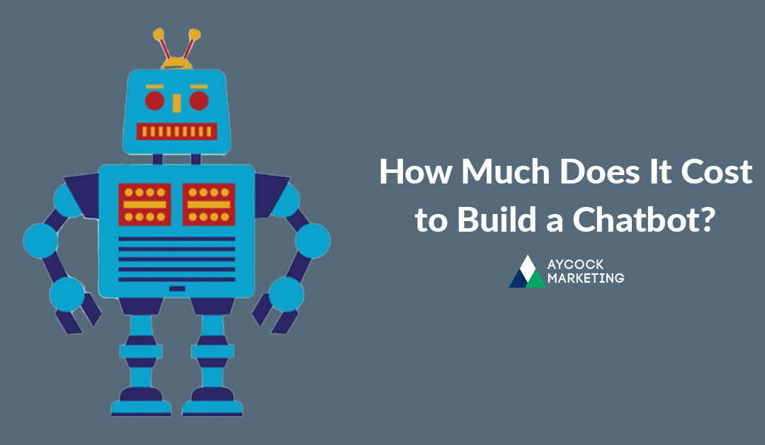How Much Does it Cost to Build a Chatbot for a Local Business?