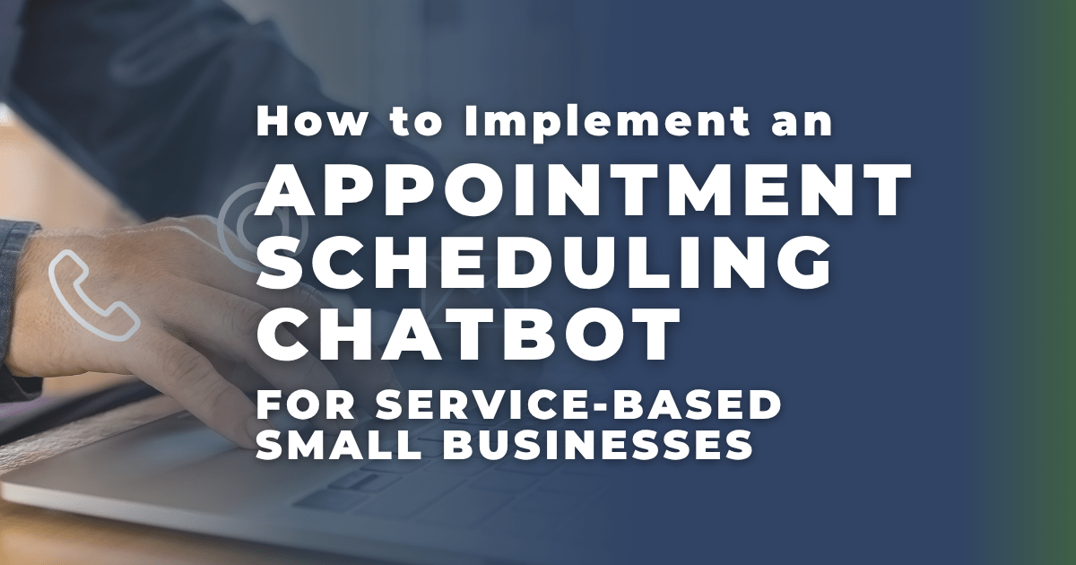 How to Implement Appointment Scheduling Chatbot