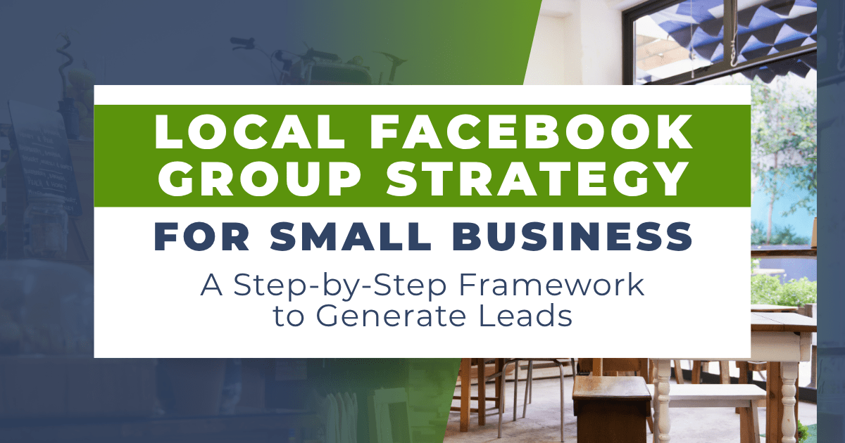 Local FB Group Strategy for Small Business