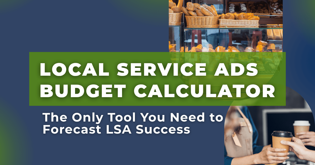 Local Service Ads Budget Calculator'