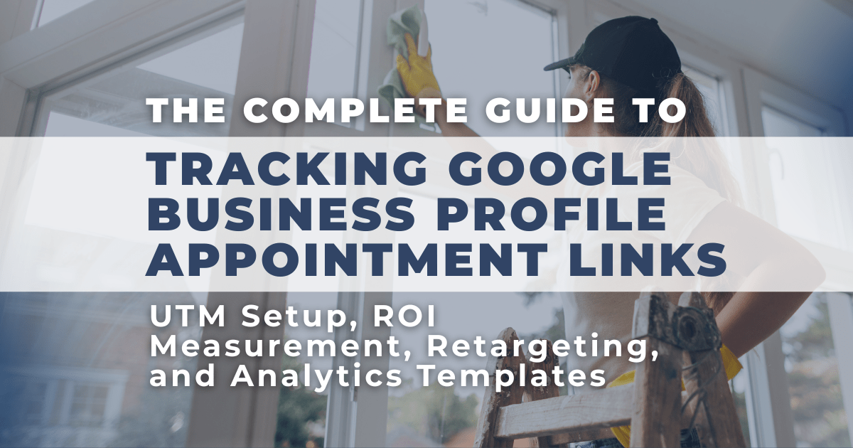 Tracking Google Business Profile Appointment Links