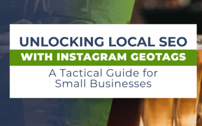 Unlocking Local SEO with Instagram Geotags: A Tactical Guide for Small Businesses
