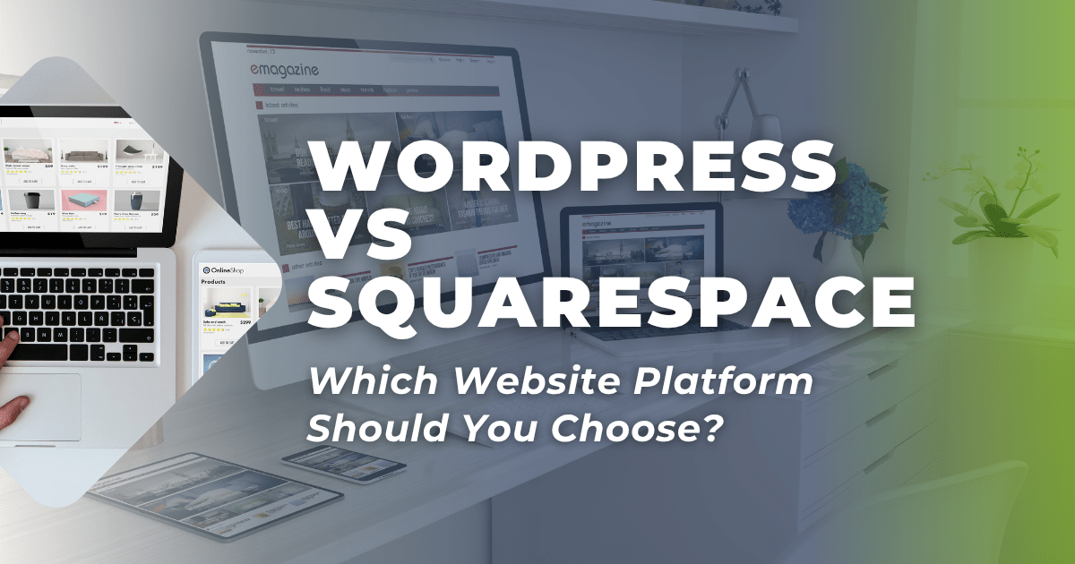 WordPress vs Squarespace