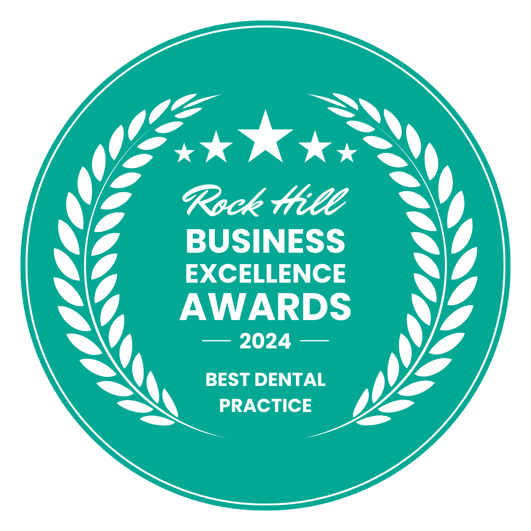 Best Dental Practice - 2024 Rock Hill Business Excellence Awards Winner